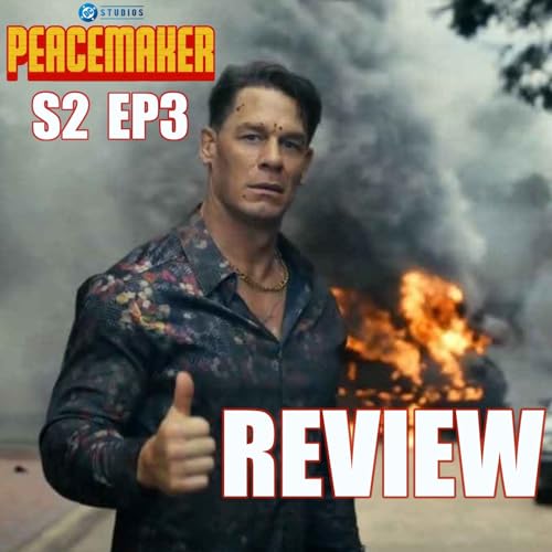 Peacemaker S2 EP3 Review Podcast Por  arte de portada