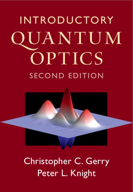 Introductory Quantum Optics (English Edition)