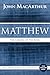 Matthew: The Coming of the King (MacArthur Bible Studies)