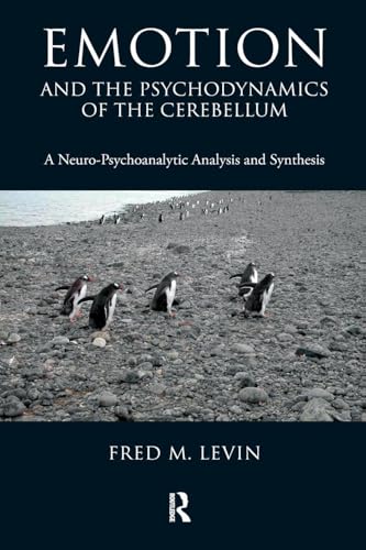 Emotion and the Psychodynamics of the Cerebellum
