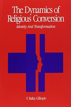 Paperback The Dynamics of Religious Conversion Book