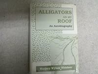 Alligators on My Roof: An Autobiography 0533138906 Book Cover