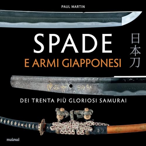Spade e armi giapponesi dei trenta piu gloriosi samur