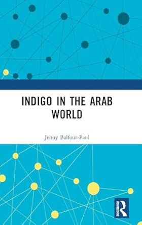 Indigo in the Arab World book cover