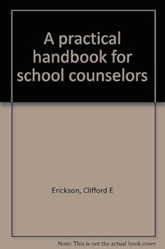 Hardcover A practical handbook for school counselors Book