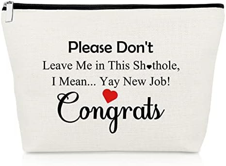 Funny Gifts for Coworker Leaving New Job Makeup Bag Farewell Gifts for Coworkers Congratulation Gifts Employee Gifts Cosmetic Bag Colleague Leaving Gift Going Away Gift for Friends Cosmetic Pouch