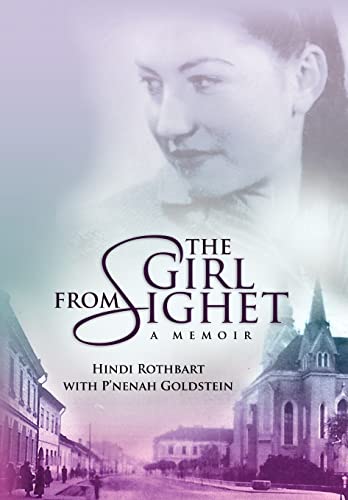 The Girl from Sighet: A Memoir