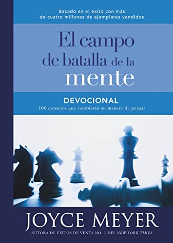 Devocional el campo de batalla de la mente: 100 consejos que cambiarán su manera de pensar (Spanish Edition)