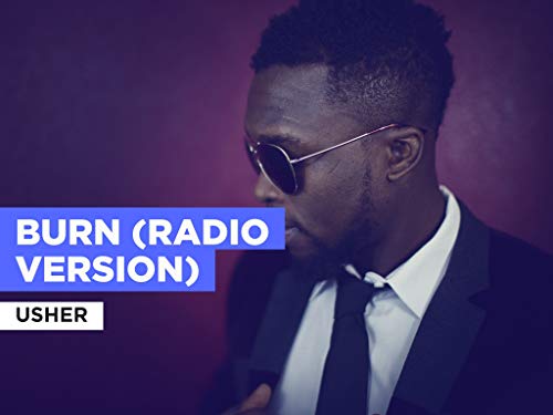  Burn (Radio Version) nello stile di Usher