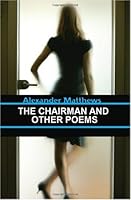 The Chairman and other Poems 1439245754 Book Cover