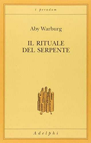 Il rituale del serpente. Una relazione di viaggio