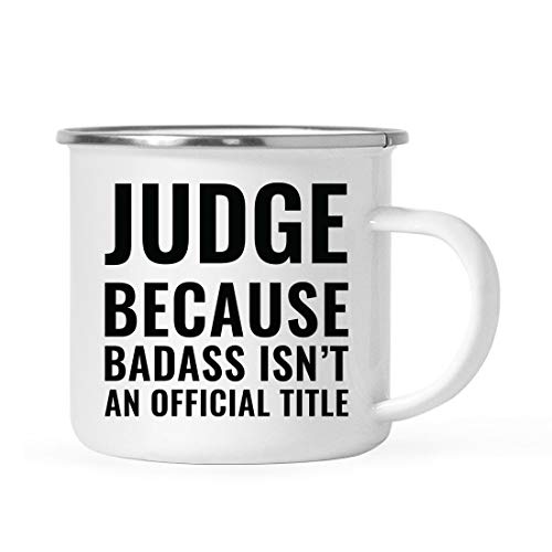 Andaz Press 11oz. Campfire Enamel Mug Gift, Judge Because Badass Isn't an Official Title, 1-Pack, Stainless Steel Metal Camp Cup Christmas Birthday Present Ideas, Includes Gift Box