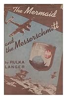 The mermaid and the Messerschmitt, B0007DZO56 Book Cover