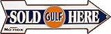 Gulf Sold Here Tin Sign 20 x 6in