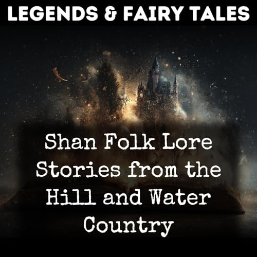 『Shan Folk Lore Stories from the Hill and Water Country』のカバーアート