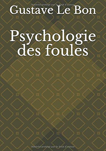 Télécharger Psychologie des foules PDF
