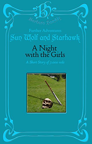 A Night With the Girls (Sun Wolf and Starhawk)