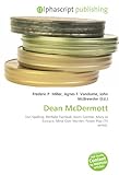Dean McDermott: Tori Spelling, Renfield Turnbull, Kevin Costner, Mary Jo Eustace, Mind Over Murder, Power Play (TV series).