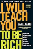 I Will Teach You to Be Rich: No Guilt. No Excuses. Just a 6-Week Program That Works (Second Edition)