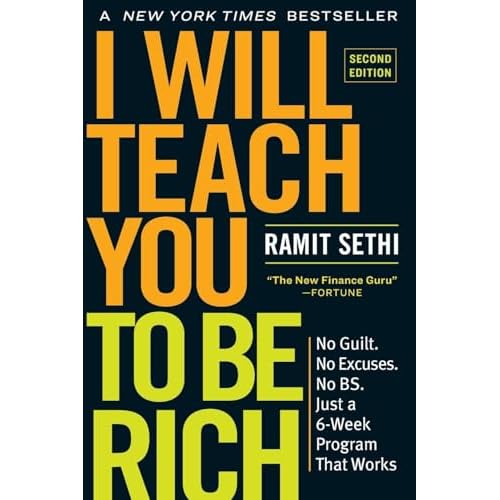 I Will Teach You to Be Rich: No Guilt. No Excuses. Just a 6-Week Program That Works (Second Edition) Paperback – May 14, 2019