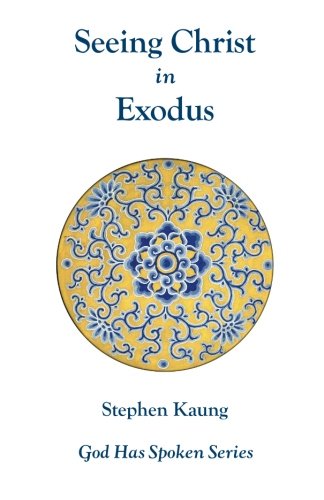 Seeing Christ in Exodus: The Works of God (God Has
