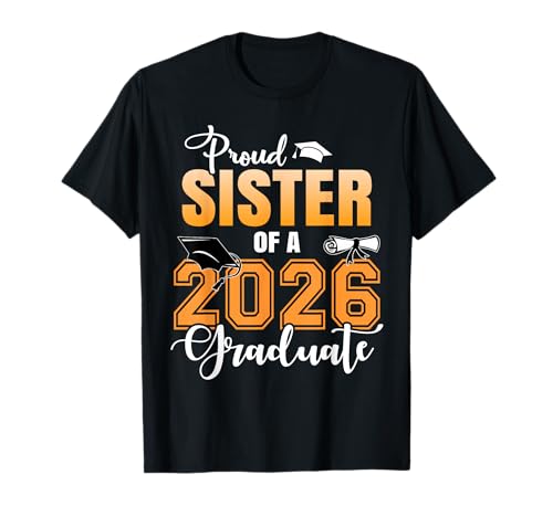 Proud Sister of A 2026 Graduate Graduation Sister 2026 T-Shirt