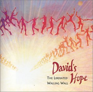 David's Hope [Audio CD] The Liberated Wailing Wall