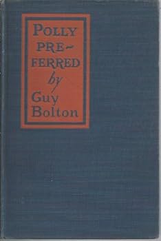 Hardcover Polly Preferred: a Comedy Romance of Faith and Salesmanship Book