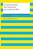  Der Verbrecher aus verlorener Ehre. Textausgabe mit Kommentar und Materialien: Reclam XL – Text und Kontext