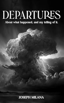 Paperback Departures: What happened, and my telling of it. Book