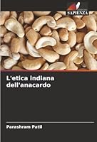 L'etica indiana dell'anacardo (Italian Edition) 6206831159 Book Cover