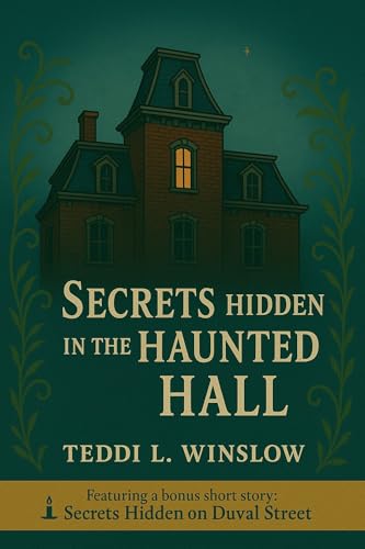 Secrets Hidden in Haunted Hall: A Quinn Special Occasion Mystery