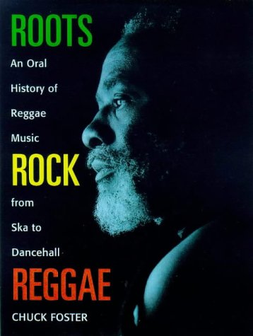 Roots Rock Reggae: The Oral History Of Reggae Music From Ska To Dancehall #TOP7