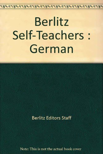The Berlitz Self-Teacher: German B003N0G1D4 Book Cover