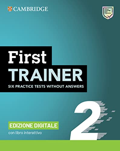  B2 First trainer level. Student\'s book without answers. Per le Scuole superiori. Con e-book. Con espansione online