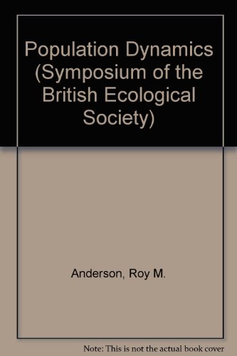 Population Dynamics (Symposium of the British Ecological Society)