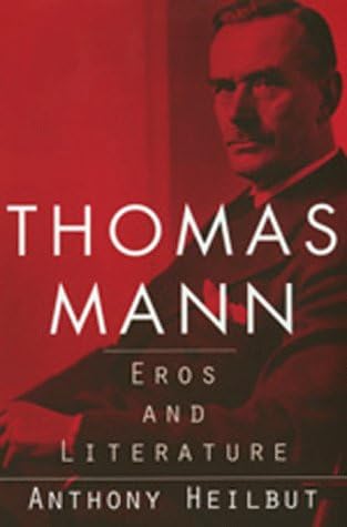 Thomas Mann: Eros and Literature