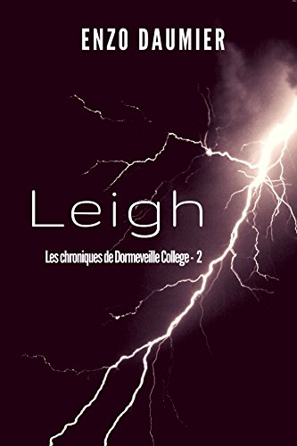 Télécharger Leigh (Dormeveille College t. 2) Livre PDF Gratuit