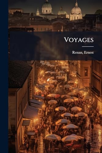 Voyages: Italie 1849, Norvège 1870 (French Edition)