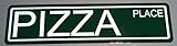 PIZZA PLACE Metal Street Sign 6x24 Manhattan Nyew York City NYC Bronx Brooklyn Queens Chicago Naples Jersey Conneticut Mulberry Bleecker Italy Italian Bar Restaurant Kitchen Garage Man CaveWall Art Gift