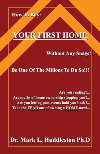 How To Buy Your First Home: Without Any Snags