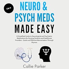 Neuro & Psych Meds Made Easy Audiolibro Por Callie Parker arte de portada