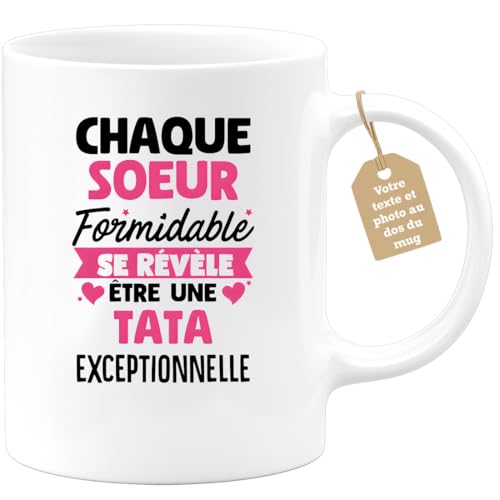 quotedazur Café-Croissant - Mug Personnalisé Tasse Cadeau Noël Chaque Soeur Formidable Se Révèle Être Une Tata Exceptionnelle - Blanc/Céramique