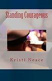 Standing Courageous
