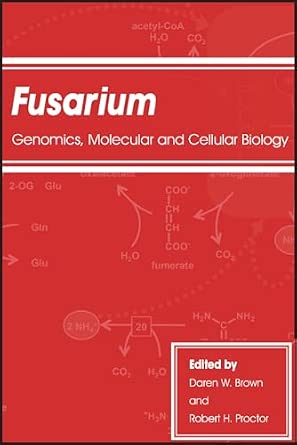 Fusarium: Genomics, Molecular and Cellular Biology-Wow! eBook