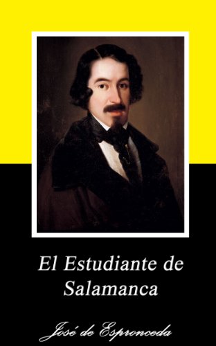El estudiante de Salamanca (Anotado) (Spanish Edition)
