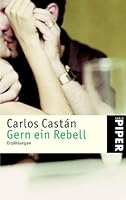 Gern ein Rebell. 3492235042 Book Cover