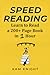 Speed Reading: Learn to Read a 200+ Page Book in 1 Hour (Mental Performance)