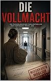 Die Vollmacht: Ein psychologischer Familienthriller
