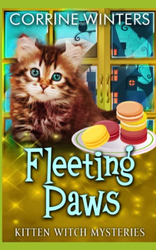 Fleeting Paws (Kitten Witch Cozy Mystery)